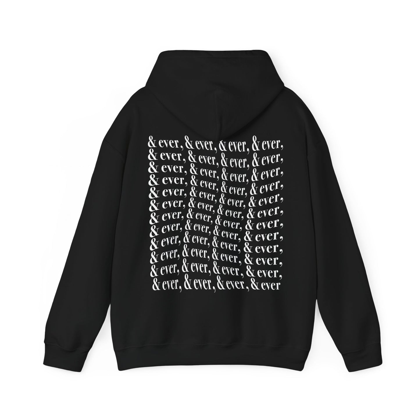 Forever & Ever Hoodie