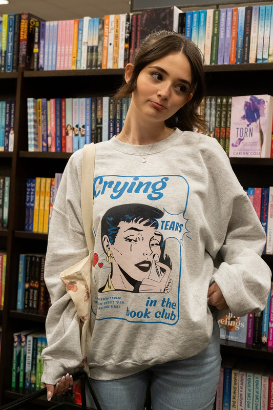 crying in the bookclub crewneck
